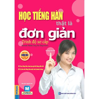 Sách - Học Tiếng Hàn Thật Là Đơn Giản - Trình Độ Sơ Cấp