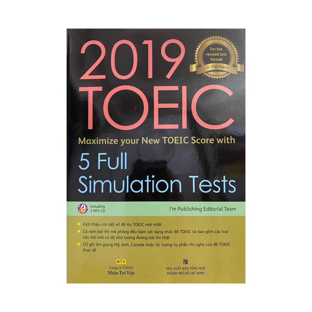 Sách - 2019 Toeic maximize your New Toeic Score with 5 full Simulation Tests ( Nhân Trí Việt )
