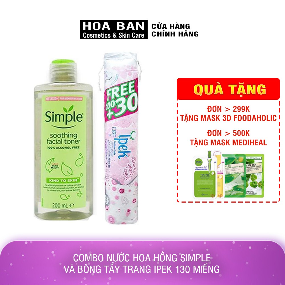 Combo Nước hoa hồng Simple Toner và Bông tẩy trang Ipek 150 miếng