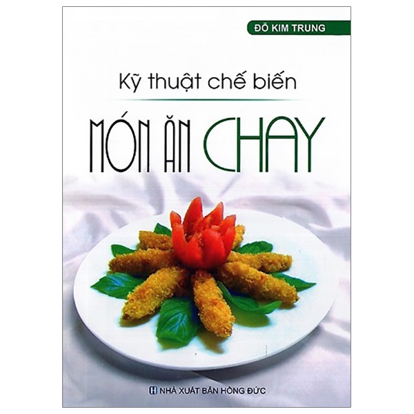 Sách - Kỹ Thuật Chế Biến Món Chay