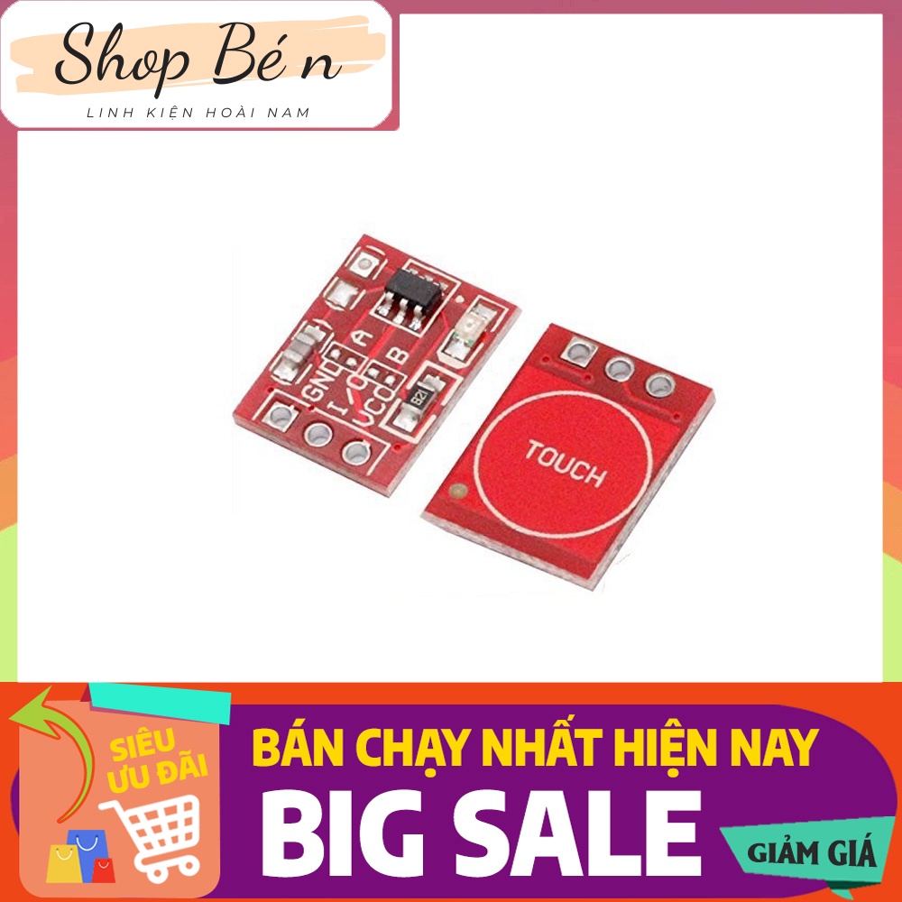 Cảm Ứng 1 Chạm Điện Dung Capacitive Touch Button TTP223B