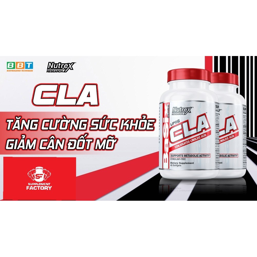 GIẢM MỠ GIẢM CÂN Nutrex CLA – Đốt Mỡ Giảm Cân An Toàn Không Chất Kích Thích - không caffein - 45 viên