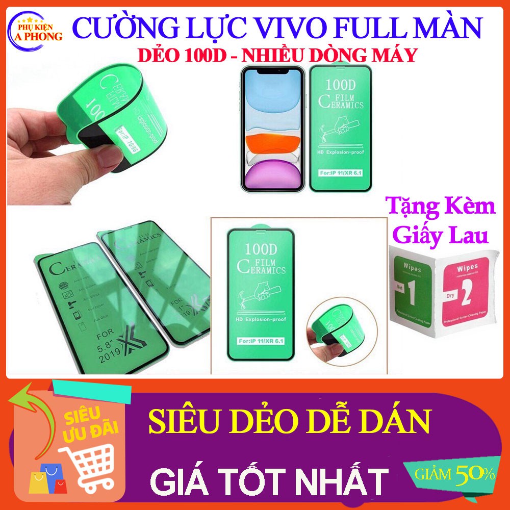 Cường lực dẻo VIVO 100D cho ViVo Y17/Y19/Y83/Y85/Y90/Y91/ Y93/Y95/V9/V15/X21/S1/S1 Pro Full Màn
