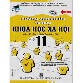 Hướng Dẫn Ôn Thi Tổ Hợp Khoa Học Xã Hội - Lớp 11