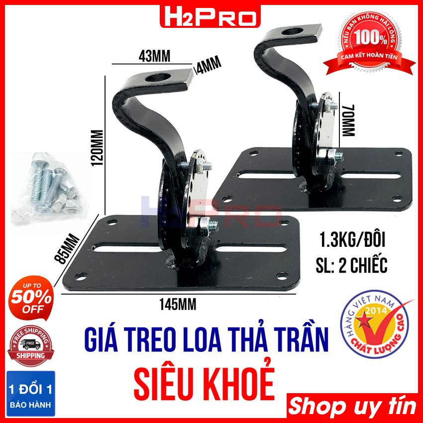 Đôi giá treo loa thả trần H2Pro cao cấp-chịu tải tốt, giá treo loa ti thả trần đa năng (2 chiếc)