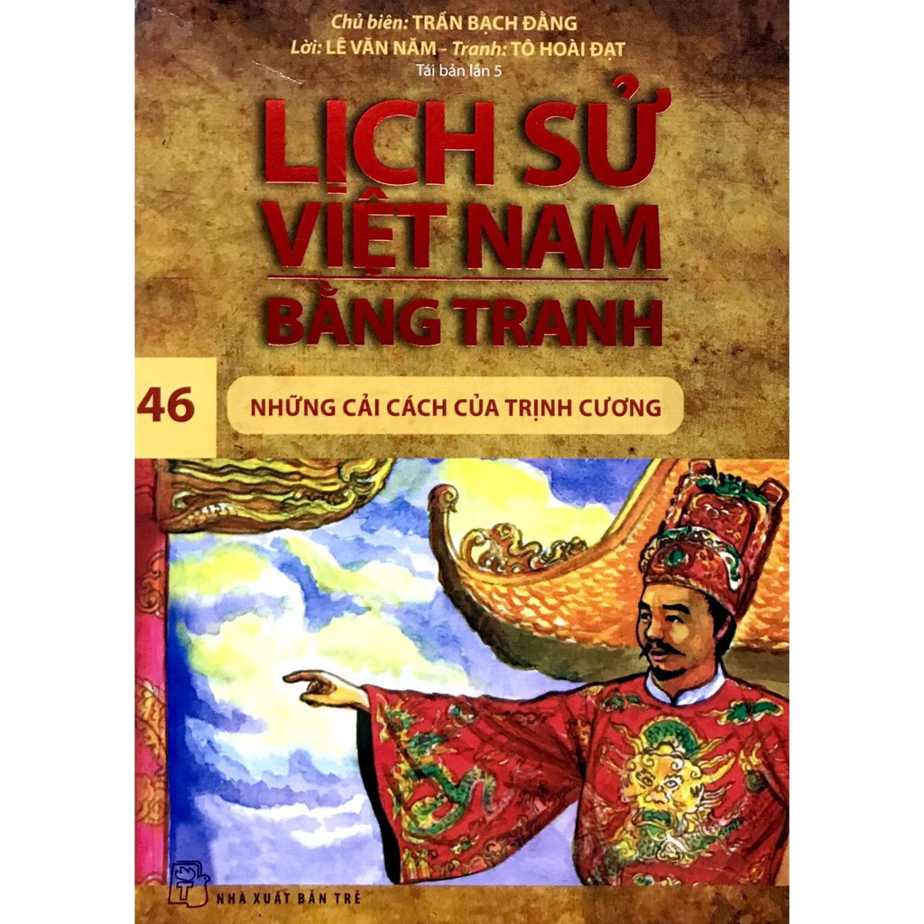 Sách - Lịch Sử Việt Nam Bằng Tranh Tập 46: Những Cải Cách Của Trịnh Cương