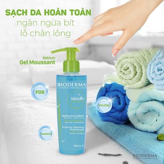 Gel Rửa Mặt Bioderma Sébium Gel Moussant dành cho da dầu, hỗn hợp 200ml của Pháp dạng vòi