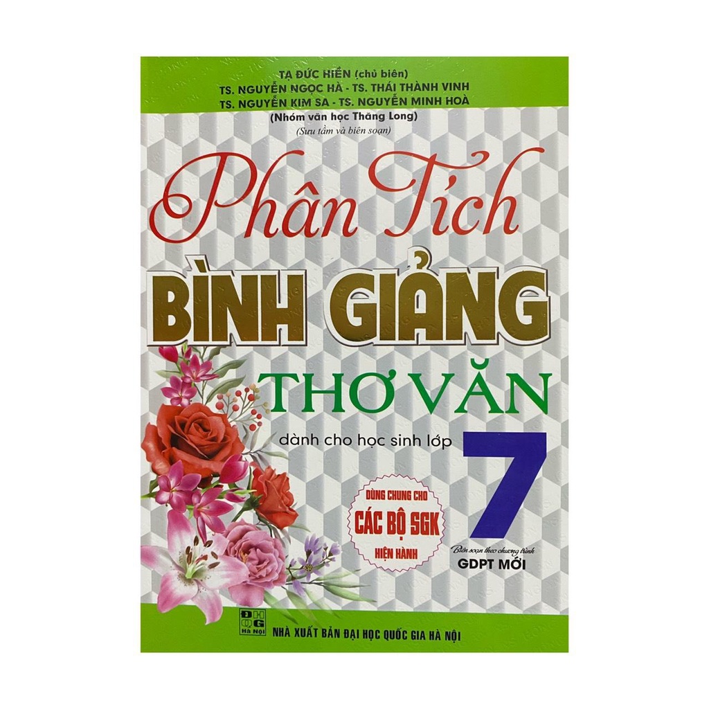Sách - Phân tích bình giảng thơ văn dành cho học sinh lớp 7 ( dùng chung cho các bộ SGK hiện hành )