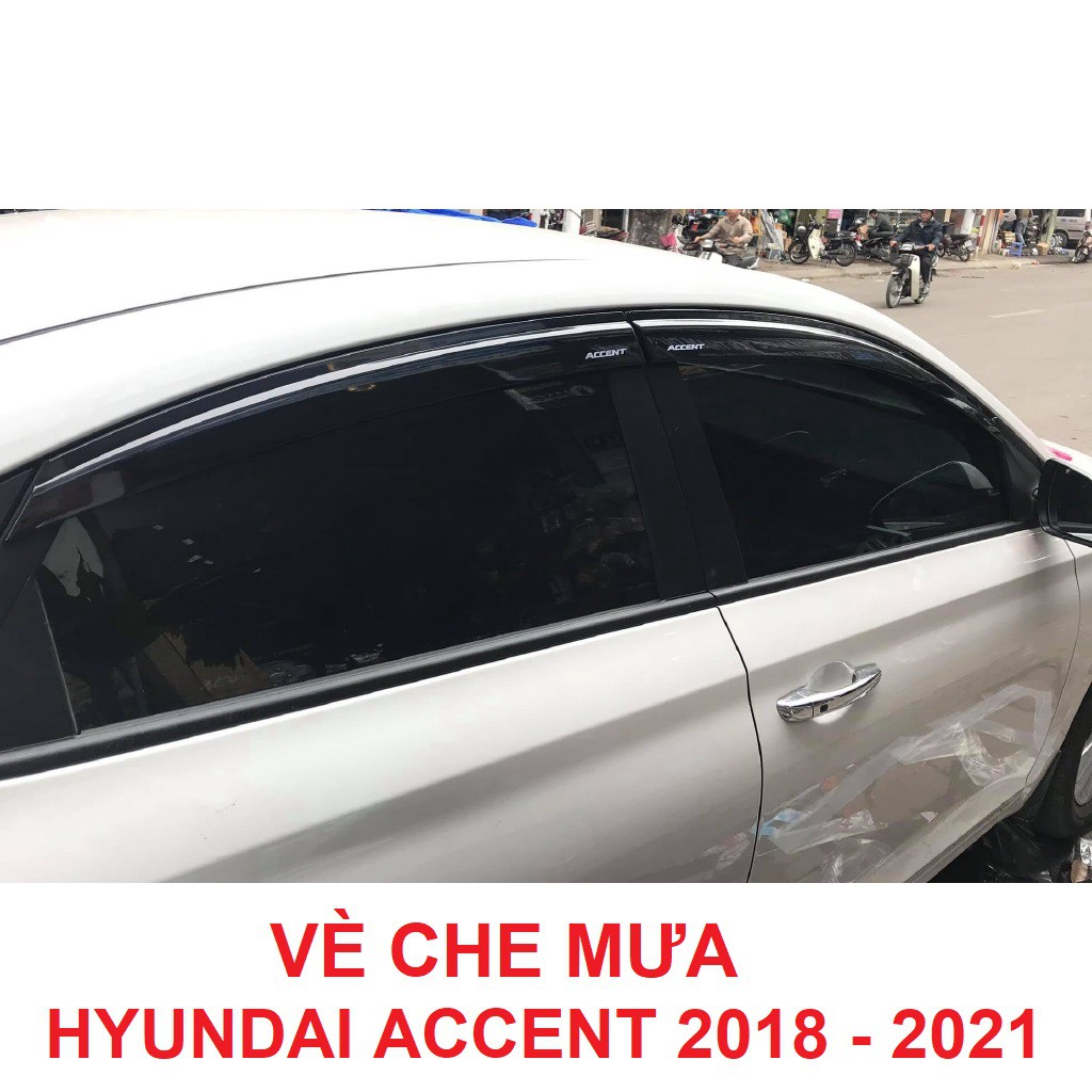 Vè Che Mưa Xe HYUNDAI ACCENT 2018-2021