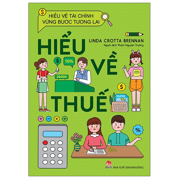 Sách Hiểu Về Tài Chính, Vững Bước Tương Lai - Hiểu Về Thuế