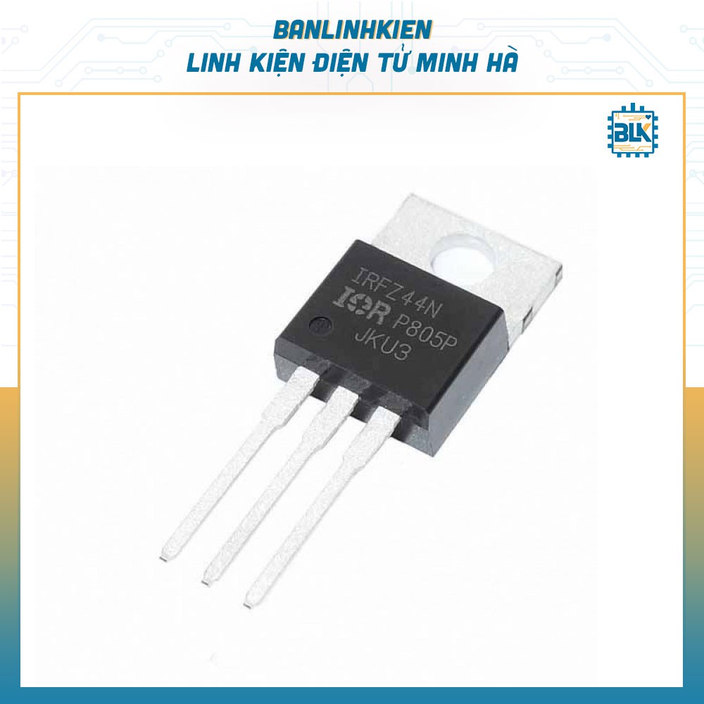 [Bán Linh Kiện] IRFZ44N TO220 MOSFET N-CH 49A 55V