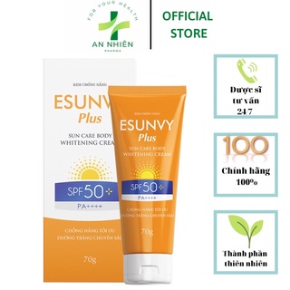 Kem chống nắng esunvy plus body - SPF 50+/PA++++ - dành cho toàn thân- chống nắng tối ưu dưỡng trắng chuyên sâu