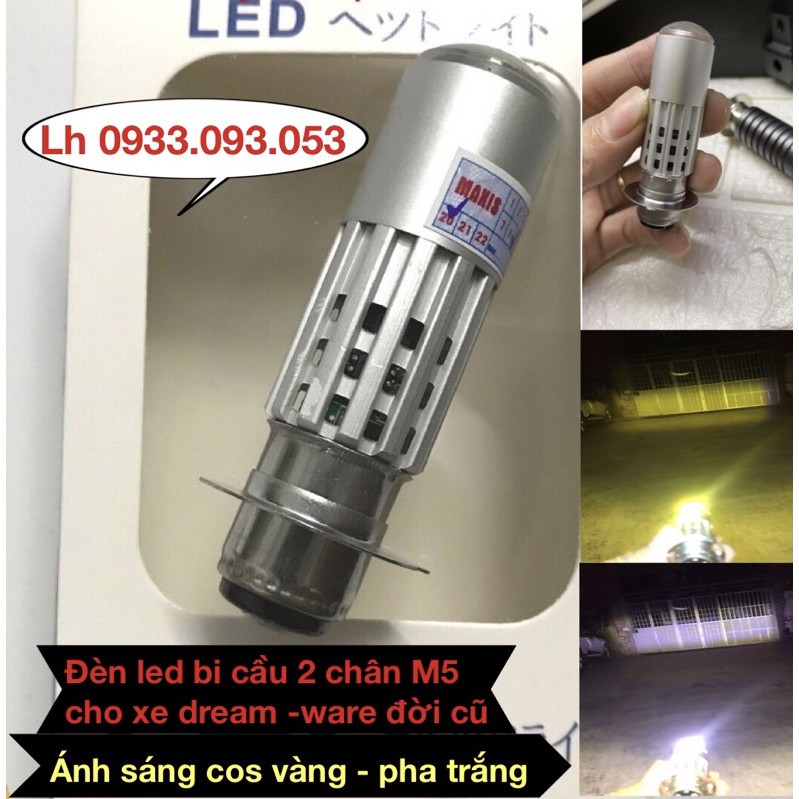 Đèn led bi cầu 2 chân M5 - xe dream -ware đời đầu - ánh sáng cos vàng pha trắng