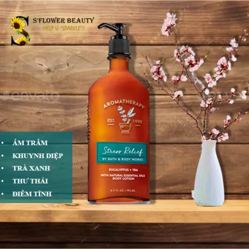 BATH &amp; BODY WORK Aromatheraoy Sữa Dưỡng Thể Giúp Giảm Căng Thẳng Stress Relief Eucalyptus + Tea 192ml