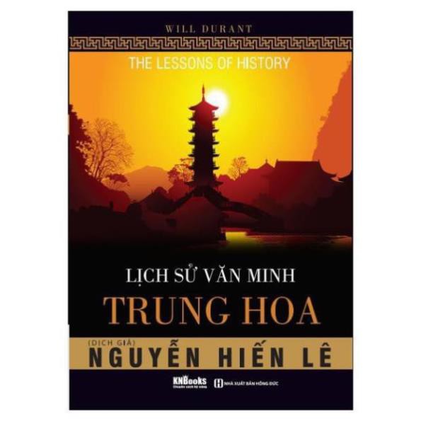 Sách - Lịch Sử Văn Minh Trung Hoa