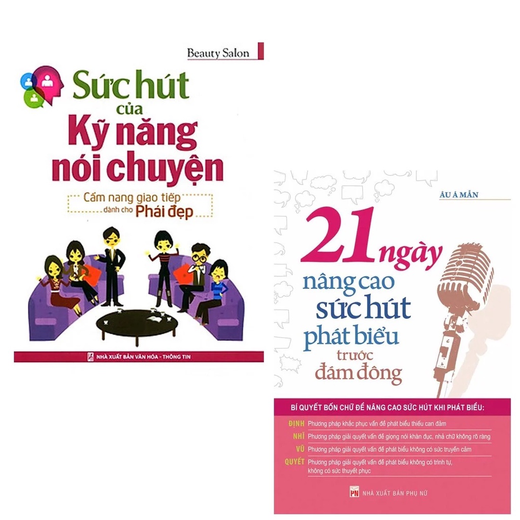 Sách: ComBo 2 Cuốn: Sức Hút Của Kỹ Năng Nói Chuyện (TB) + 21 Ngày Nâng Cao Sức Hút Phát Biểu Trước Đám Đông