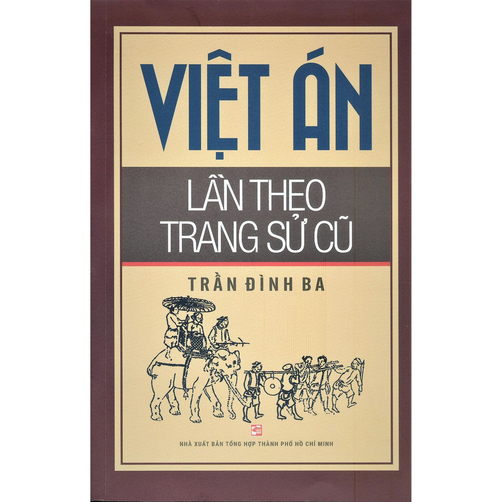 Sách - Việt Án, Lần Theo Trang Sử Cũ