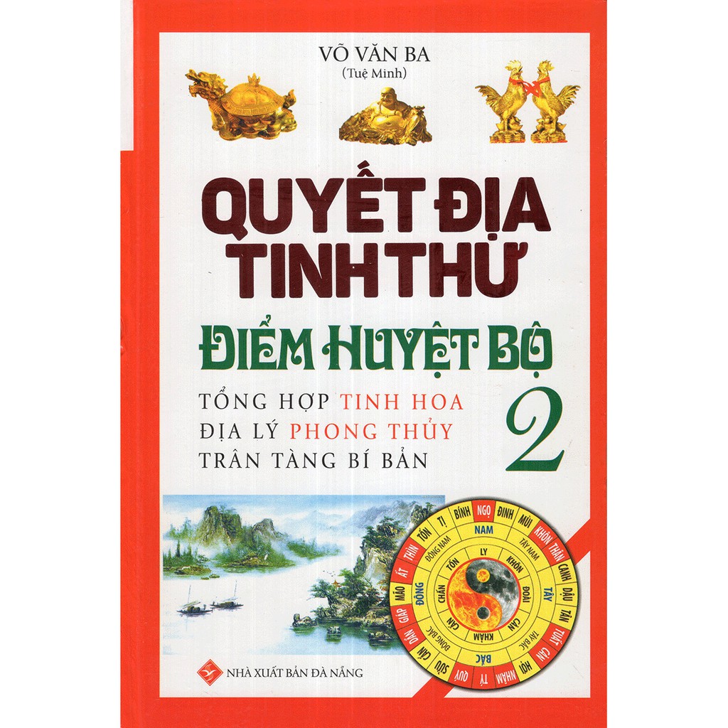 Sách - Quyết Địa Tinh Thư - Điểm Huyệt Bộ - (Tập 2 - Bìa Cứng)