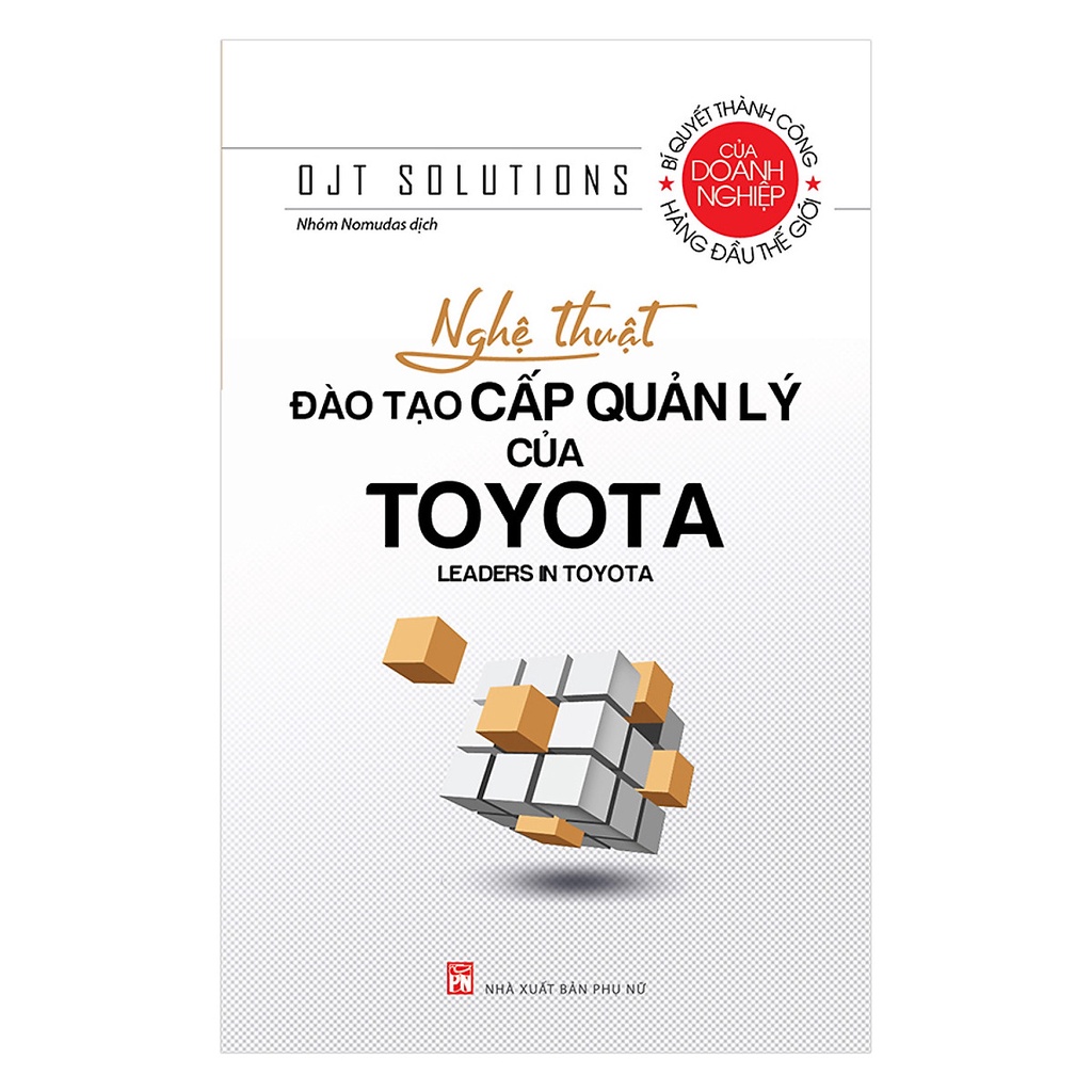 Sách- Nghệ Thuật Đào Tạo Cấp Quản Lý Của Toyota