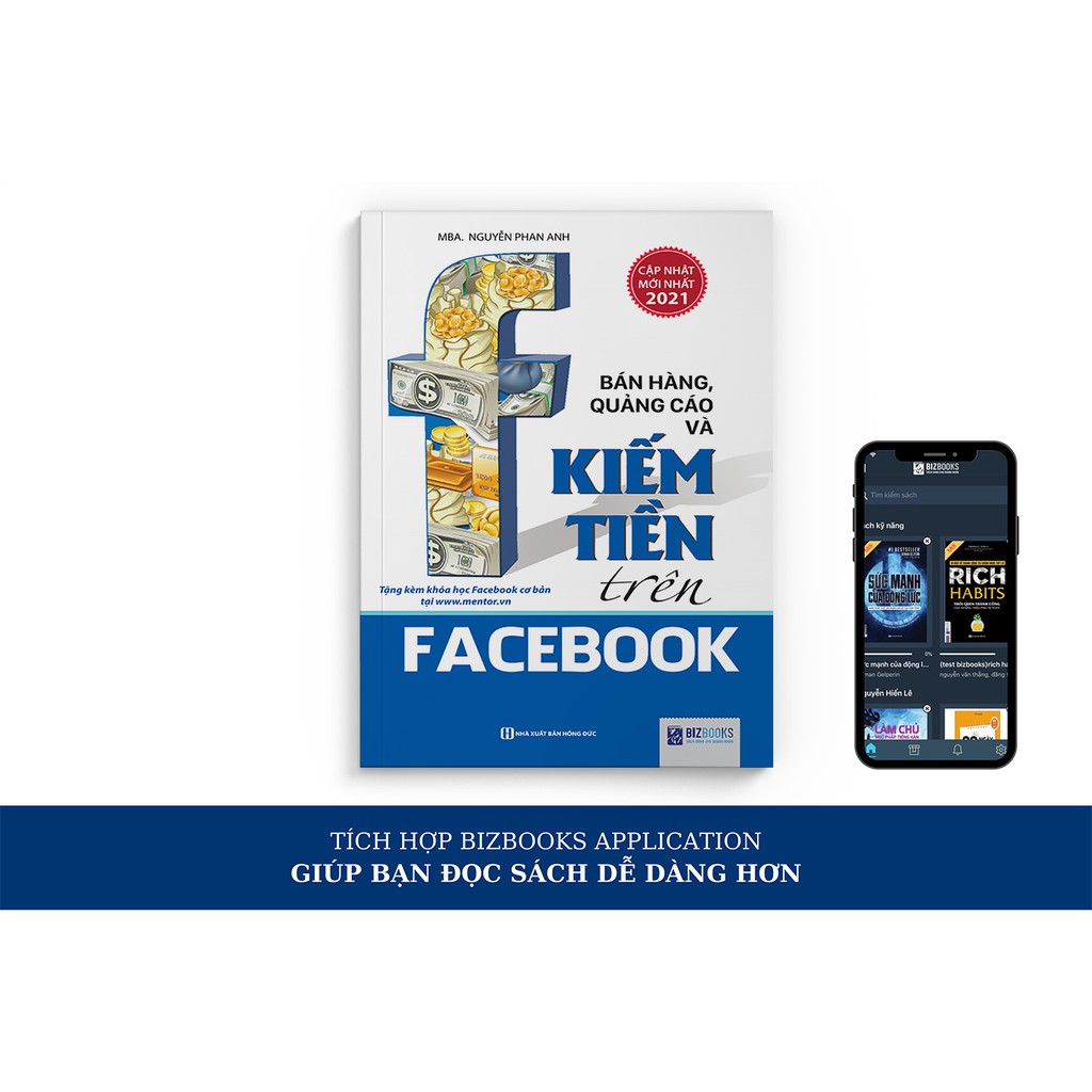 Sách - Bán Hàng Quảng Cáo Và Kiếm Tiền Trên Facebook – Kỹ Năng Marketing Và Bán Hàng – Đọc Kèm Apps (Cập Nhật Mới 2021) | BigBuy360 - bigbuy360.vn