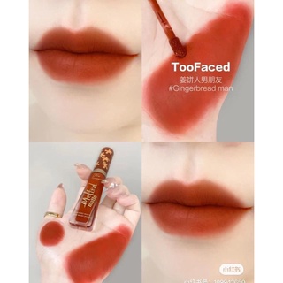 Son kem Too Faced Melted matte Gingerbread man