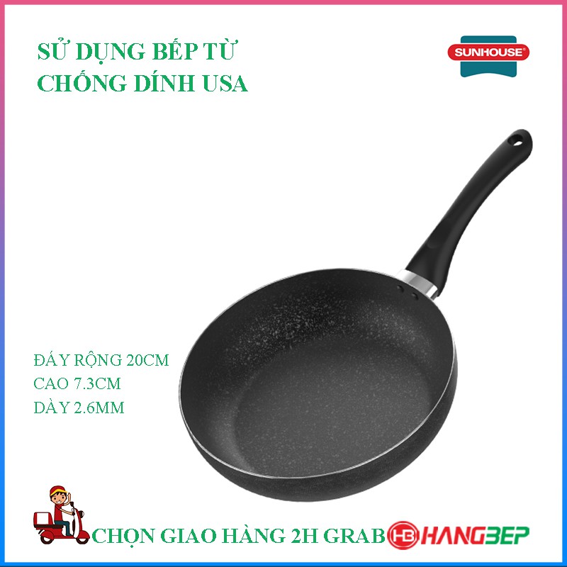 Chảo sâu lòng đáy từ 20cm Sunhouse SHS20MB [model mới 12.2020]