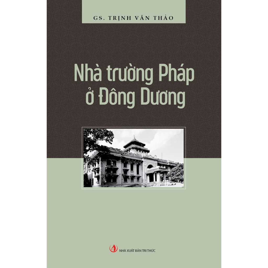 Sách - Nhà Trường Pháp Ở Đông Dương