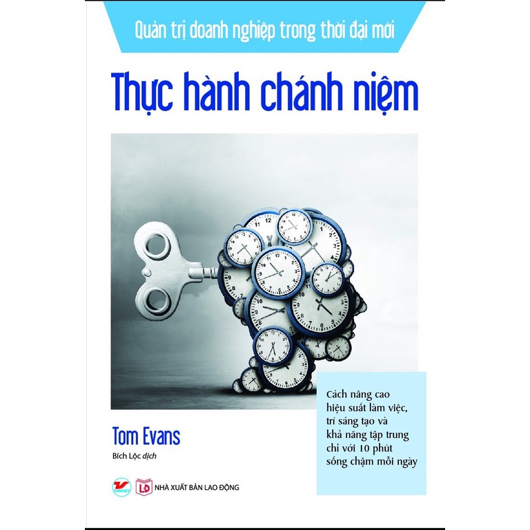 Sách - Combo Quản Trị Doanh Nghiệp Trong Thời Đại Mới - Lãnh Đạo Chánh Niệm + Thực Hành Chánh Niệm
