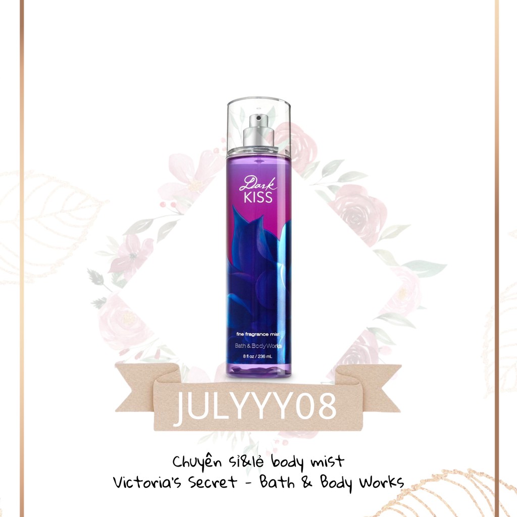 Xịt thơm Bath &amp; Body Works Fine Fragrance Mist hương Dark Kiss 30ml/50ml/100ml +jɥȽÿ08+