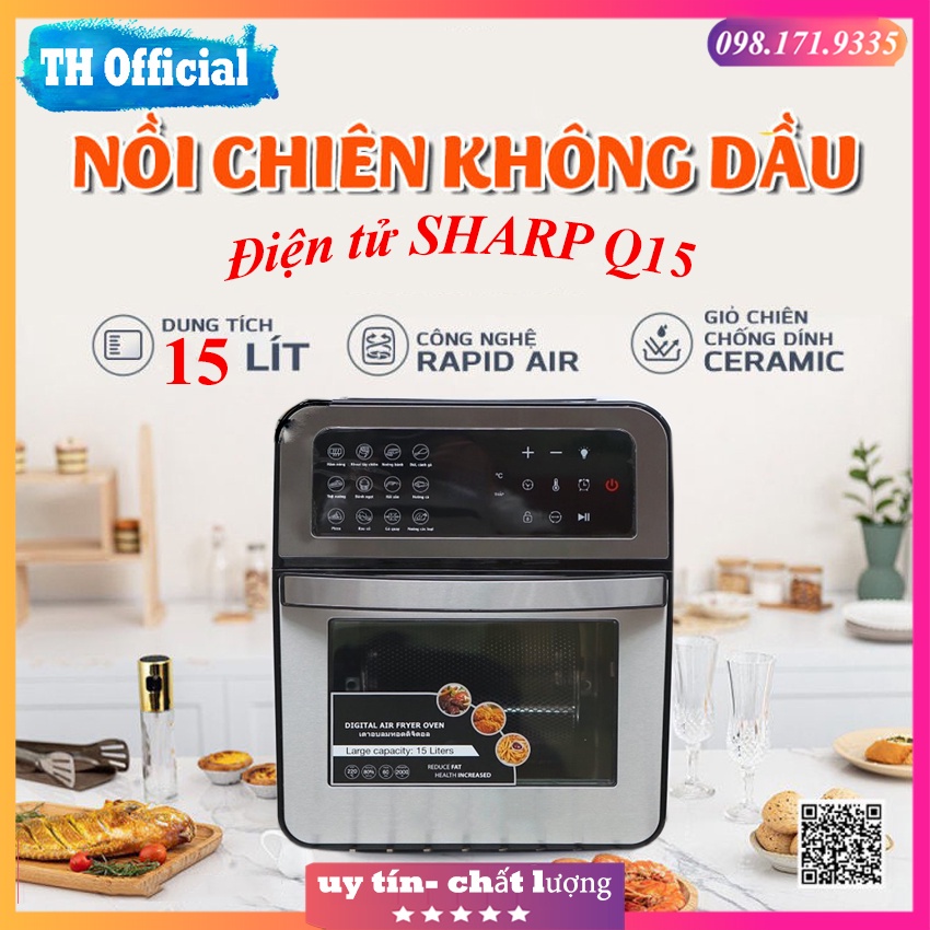 Nồi chiên không dầu điện tử SEKA-Sharp ThaiLand Q15 dung tích 15L công suất 2000W điều khiển cảm ứng-Giá tốt chỉ hôm na