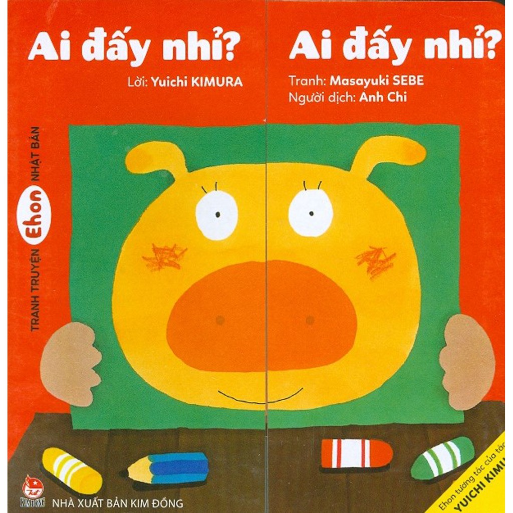 Sách - Tranh Truyện Ehon Nhật Bản - Ai Đấy Nhỉ? Ai Đấy Nhỉ?