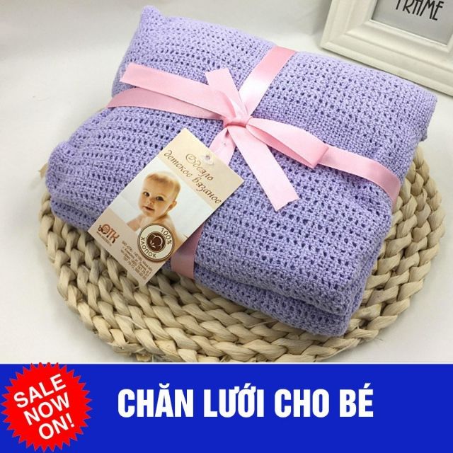 CHĂN LƯỚI XUẤT NGA CHO BÉ LOẠI ĐẸP