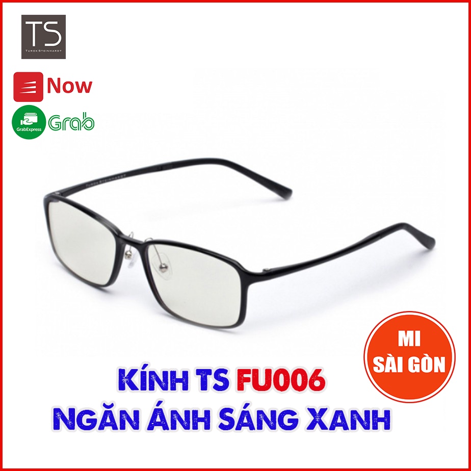 Kính TS ngăn ánh sáng xanh FU006 / FU009