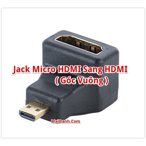 Jack Chuyển Micro HDMI Sang HDMI Góc Vuông