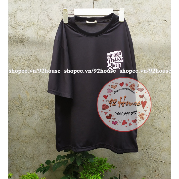 Áo thun tay lỡ in chữ nam nữ đều mặc được áo phông unisex form rộng mát mịn