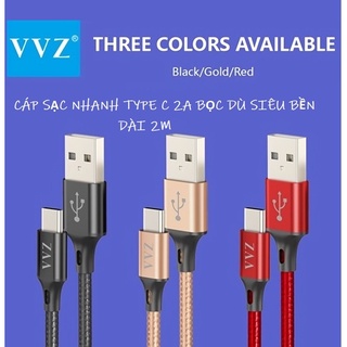 Dây Cáp Sạc Nhanh Type C 2A Bọc Dù Chính Hãng VVZ dài 2M Bảo Hành 12 Tháng Lỗi 1 Đổi 1