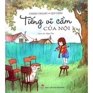 Sách - Truyện Tranh Cho Bé - Tiếng Vĩ Cầm Của Nội