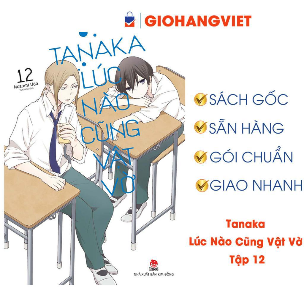 Truyện tranh Tanaka Lúc Nào Cũng Vật Vờ Tập 12