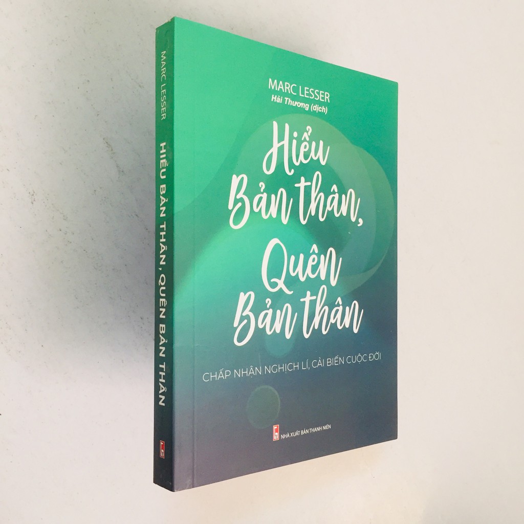 Sách - Hiểu Bản Thân Quên Bản Thân