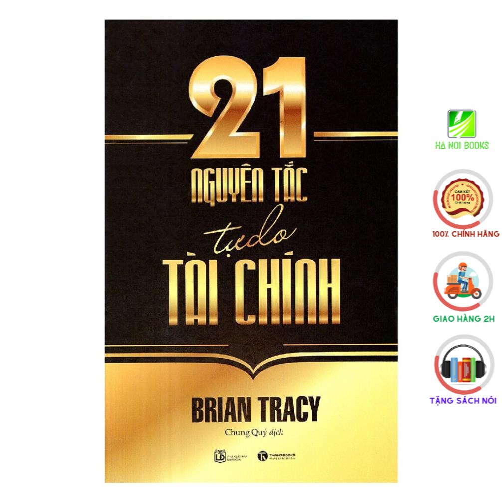 Sách - 21 Nguyên Tắc Tự Do Tài Chính [Thái Hà Books]