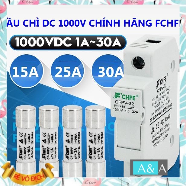 Cầu chì DC 1000V FCHFE 15A 25A 32A chuyên dụng cho hệ thống điện năng lượng mặt trời hộp đựng cầu chì cầu chì 1000V dc