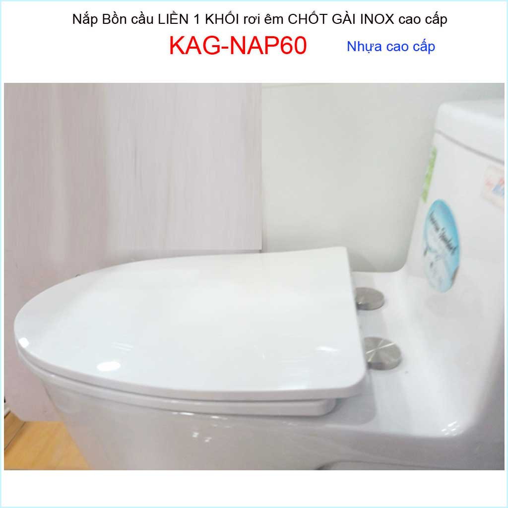 Nắp đậy bàn cầu 1 khối rơi êm chốt gài Inox KAG-NAP60, nắp bồn cầu khối liền khối cao cấp nhựa dày bóng siêu tốt