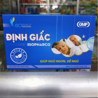 Viên uống ĐỊNH GIẤC của Isopharco giúp dưỡng tâm, an thần, giúp ngủ ngon.
