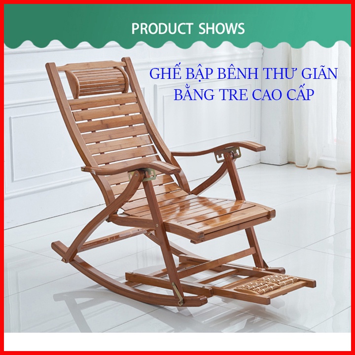 - Ghế bập bênh thư giãn bằng tre hàng cao cấp đa năng nằm đọc sách, nghỉ ngơi, xem tivi có thể gấp gọn