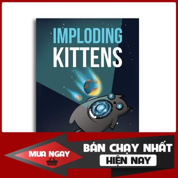 Mèo Nổ Mở Rộng Imploding Kittens - Exploding Kittens Số 3