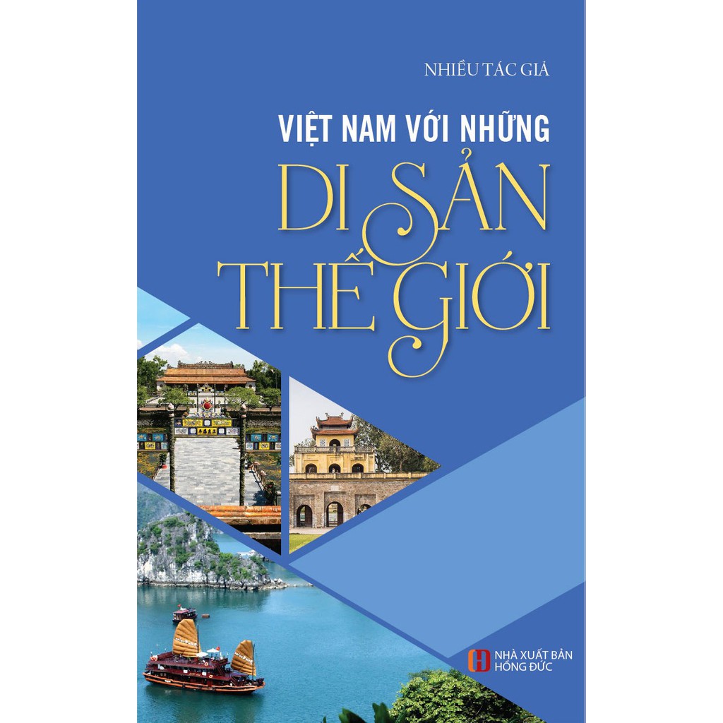 Sách - Việt Nam Với Những Di Sản Thế Giới