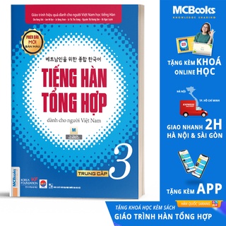 Sách - Tiếng Hàn Tổng Hợp Dành Cho Người Việt Nam Trung Cấp Tập 3