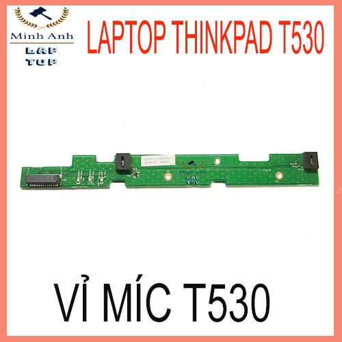 Thay vỉ míc và dây cáp laptop lenovo T530 W520