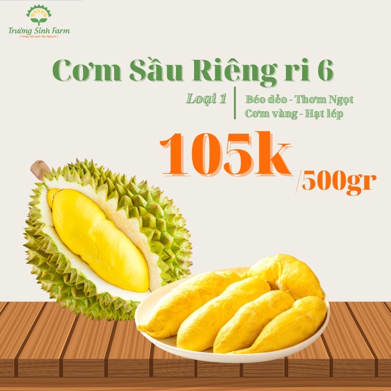 Cơm Sầu Riêng Ri6 Bao ăn từng múi - cơm vàng hạt lép hàng Chuẩn VietGap thumbnail