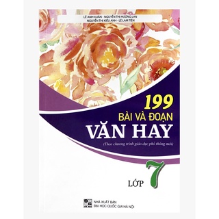 Sách - 199 bài và đoạn văn hay lớp 7